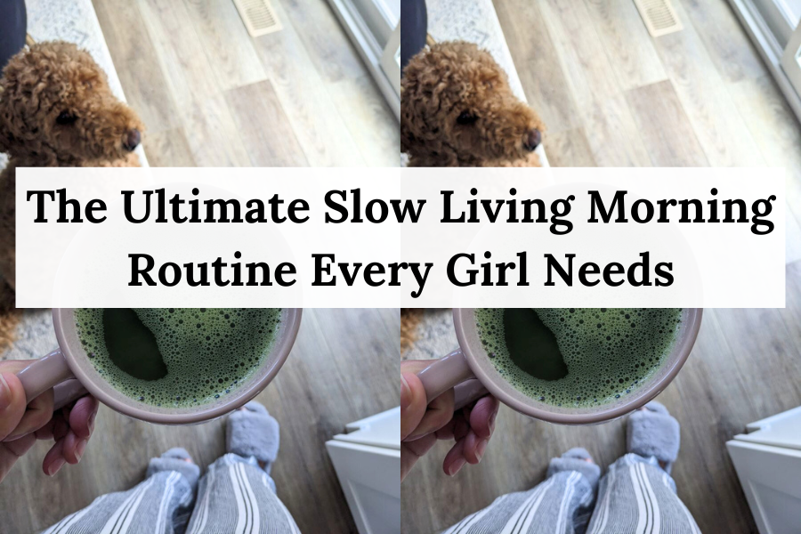 slow living morning routine
