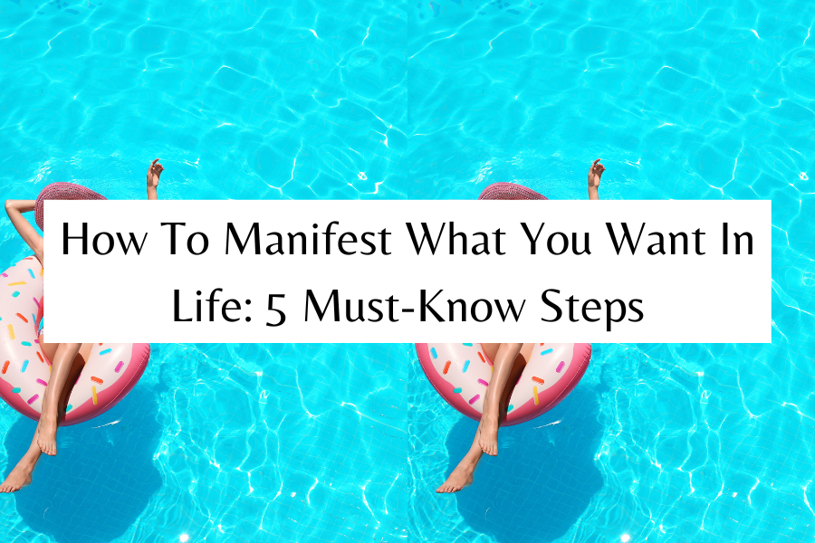 manifesting what you want